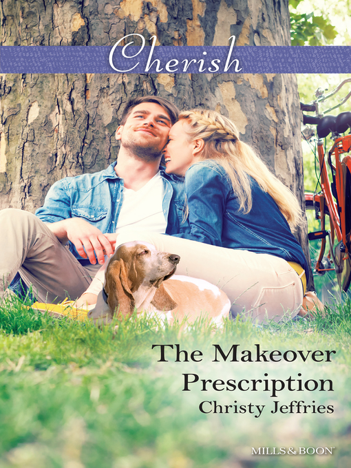 Title details for The Makeover Prescription by Christy Jeffries - Available